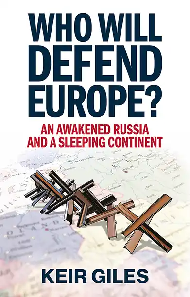 Cover for Who Will Defend Europe?: An Awakened Russia and a Sleeping Continent